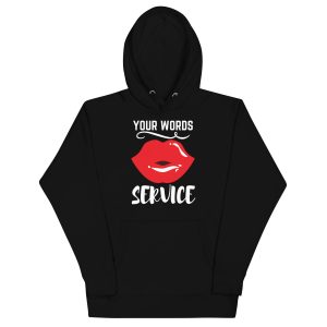 Lip Service Hoodie